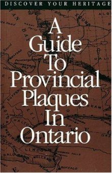 Discover Your Heritage: A Guide to Provincial Plaques in Ontario