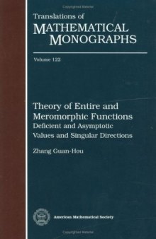 Theory of Entire and Meromorphic Functions--Deficient and Asymptotic Values and Singular Directions