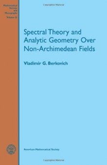 Spectral theory and analytic geometry over non-Archimedean fields
