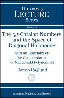The q, t-Catalan numbers and the space of diagonal harmonics: with an appendix on the combinatorics of Macdonald polynomials