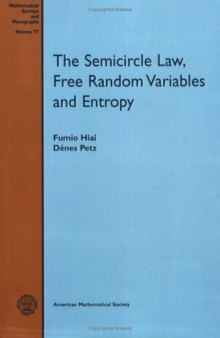 The semicircle law, free random variables, and entropy