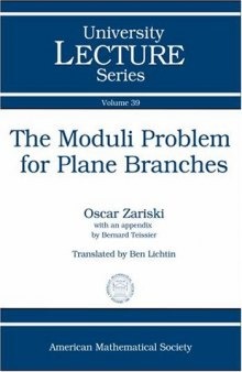 The moduli problem for plane branches