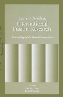 Current trends in international fusion research : proceedings of the fourth symposium