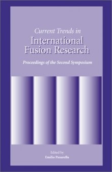 Current trends in international fusion research: proceedings of the second symposium