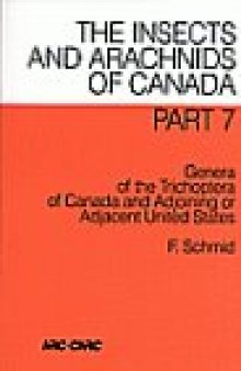 Genera of the Trichoptera of Canada and Adjoining or Adjacent United States