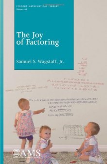 The joy of factoring