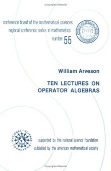 Ten lectures on operator algebras