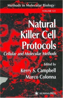 Natural Killer Cell Protocols: Cellular and Molecular Methods