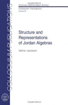 Structure and representations of Jordan algebras
