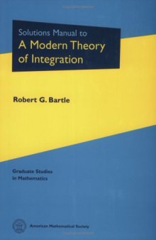 Solutions Manual to a Modern Theory of Integration (Graduate Studies in Mathematics)