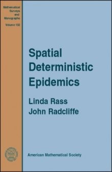 Spatial deterministic epidemics