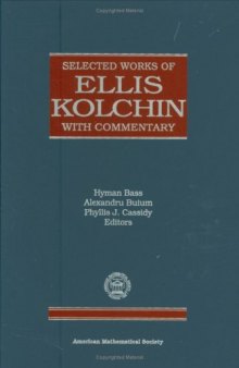 Selected works of Ellis Kolchin with commentary