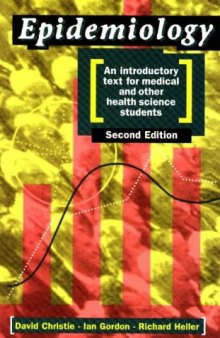 Epidemiology: an introductory text for medical and other health science students  