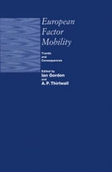 European Factor Mobility: Trends and Consequences
