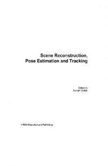 Scene reconstruction, pose estimation and tracking (I-Tech, 2007)(ISBN 9783902613066)(600dpi)(T)(538s) CsIp