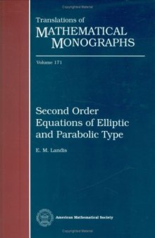 Second Order Equations of Elliptic and Parabolic Type