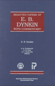 Selected Papers of E. B. Dynkin with Commentary (Collected Works)