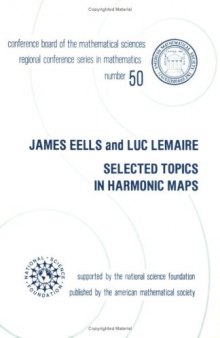 Selected Topics in Harmonic Maps (Cbms Regional Conference Series in Mathematics)