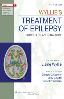 Wyllie's Treatment of Epilepsy: Principles and Practice 5th Edition