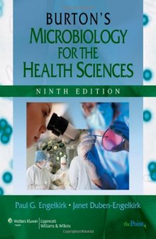 Burton's Microbiology for the Health Sciences, 9th Edition  
