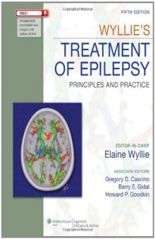 Wyllie's Treatment of Epilepsy: Principles and Practice (Wyllie, Treatment of Epilepsy)  