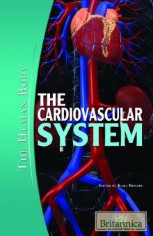 The Cardiovascular System (The Human Body)  