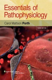 Essentials of Pathophysiology: Concepts of Altered Health States, 3rd Edition  