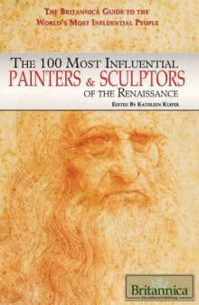 The 100 Most Influential Painters Sculptors of the Renaissance