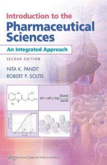 Introduction to the Pharmaceutical Sciences: An Integrated Approach  