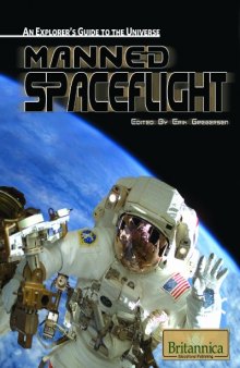 Manned Spaceflight (An Explorer's Guide to the Universe)