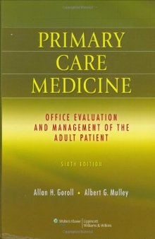 Primary Care Medicine: Office Evaluation and Management of the Adult Patient  