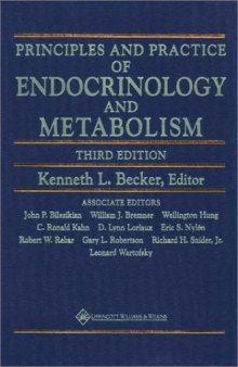 Principles and practice of endocrinology and metabolism
