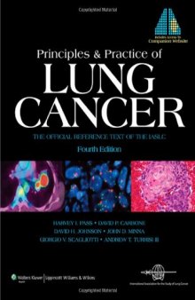 Principles and Practice of Lung Cancer: The Official Reference Text of the IASLC, 4th Edition