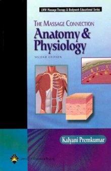 The Massage Connection: Anatomy and Physiology