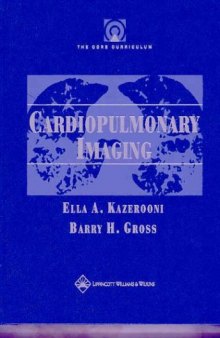 The Core Curriculum Cardiopulmonary Imaging