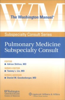 The Washington Manual Pulmonary Medicine Subspecialty Consult