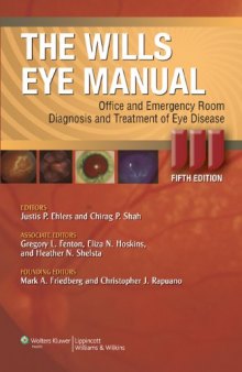 The Wills Eye Manual: Office and Emergency Room Diagnosis and Treatment of Eye Disease - 5th Edition