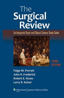 The Surgical Review: An Integrated Basic and Clinical Science Study Guide, 3rd Edition