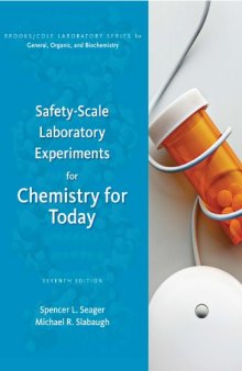 Safety-Scale Laboratory Experiments for Chemistry for Today: General, Organic, and Biochemistry , Seventh Edition  