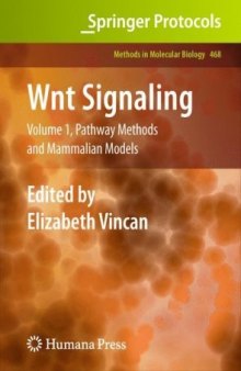 Wnt Signaling: Pathway Methods and Mammalian Models
