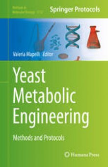 Yeast Metabolic Engineering: Methods and Protocols