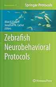 Zebrafish neurobehavioral protocols