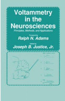 Voltammetry in the Neurosciences: Principles, Methods, and Applications