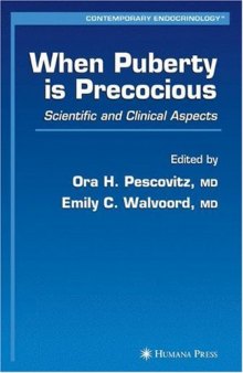 When Puberty is Precocious: Scientific and Clinical Aspects (Contemporary Endocrinology)