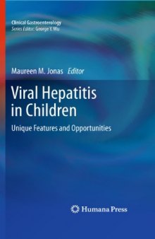 Viral Hepatitis in Children: Unique Features and Opportunities