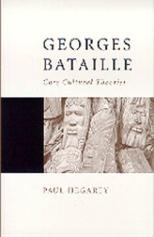 Georges Bataille: Core Cultural Theorist