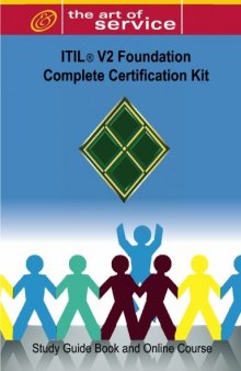 ITIL V2 Foundation Complete Certification Kit: Study Guide Book and Online Course