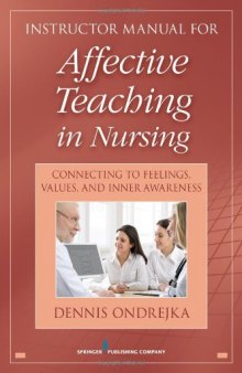 Affective Teaching in Nursing: Connecting to Feelings, Values, and Inner Awareness