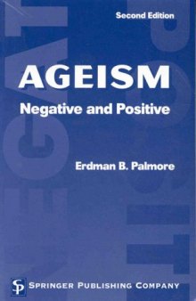 Ageism: Negative and Positive