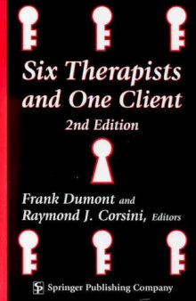 Six Therapists and One Client: 2nd Edition